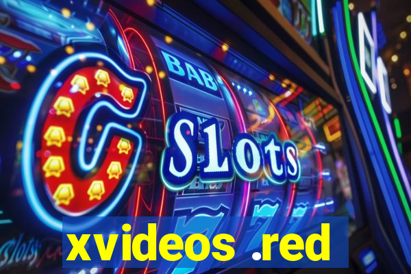 xvideos .red